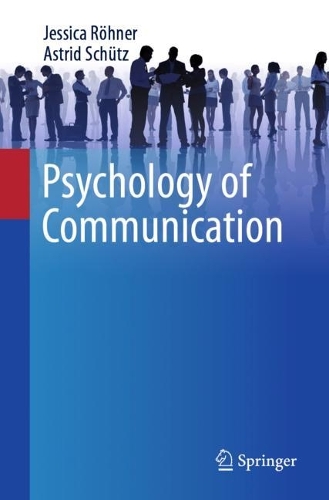 Бумажная книга «Psychology of Communication», авторов Астрид Шютц, Джессика Рёнер - фото №1