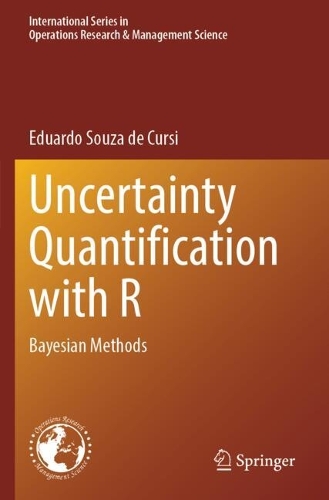 Бумажная книга «Uncertainty Quantification with R: Bayesian Methods», автор Эдуардо Соуза де Курси - фото №1