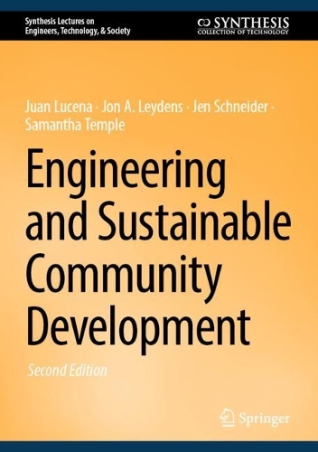 Паперова книга «Engineering and Sustainable Community Development», авторів Джен Шнайдер, Джон А. Лейденс, Хуан Лусена, Саманта Темпл - фото №1