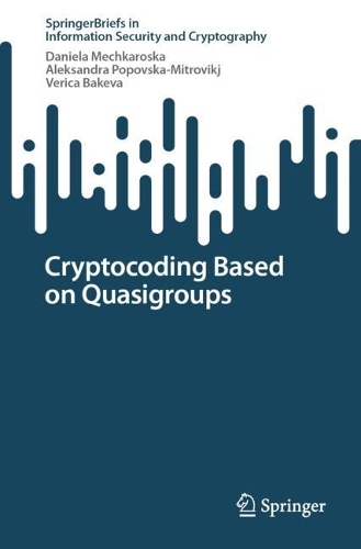 [object Object] «Cryptocoding Based on Quasigroups», авторів Александра Поповська-Мітровік, Даніела Мечкароска, Веріка Бакева - фото №1