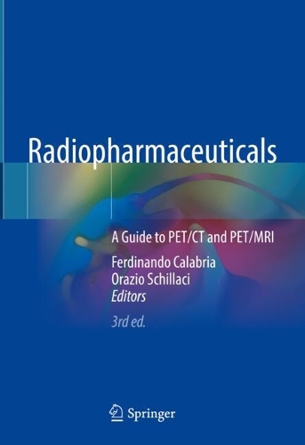Бумажная книга «Radiopharmaceuticals: A Guide to PET/CT and PET/MRI» - фото №1