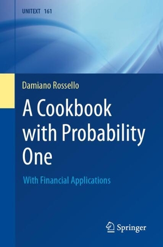[object Object] «A Cookbook with Probability One: With Financial Applications», автор Даміано Росселло - фото №1
