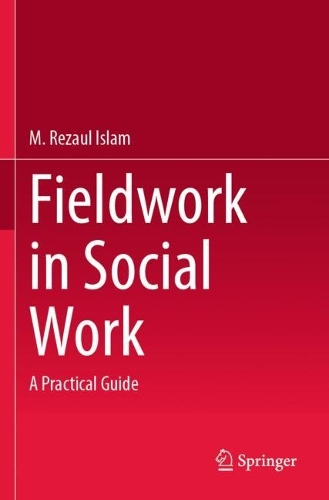Паперова книга «Fieldwork in Social Work: A Practical Guide», автор М. Резаул Іслам - фото №1