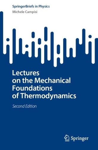 Бумажная книга «Lectures on the Mechanical Foundations of Thermodynamics», автор Мишель Кампизи - фото №1