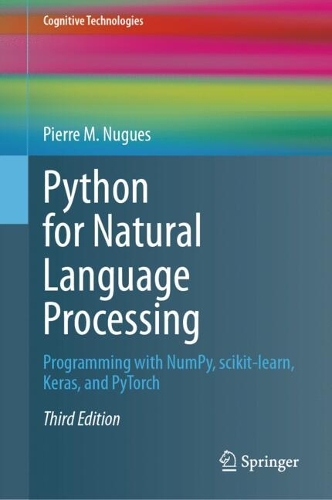 [object Object] «Python for Natural Language Processing: Programming with NumPy, scikit-learn, Keras, and PyTorch», автор П'єр М. Нуґес - фото №1