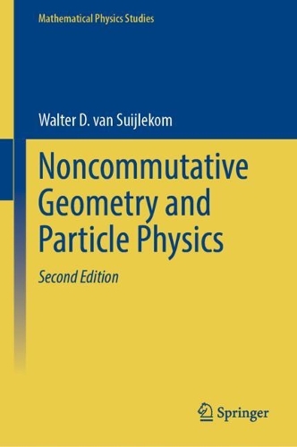 Паперова книга «Noncommutative Geometry and Particle Physics», автор Вальтер Д. ван Суйлеком - фото №1