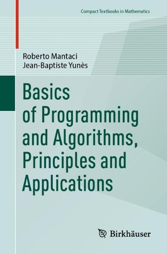 [object Object] «Basics of Programming and Algorithms, Principles and Applications», авторов Жан-Батист Юнес, Роберто Мантачи - фото №1