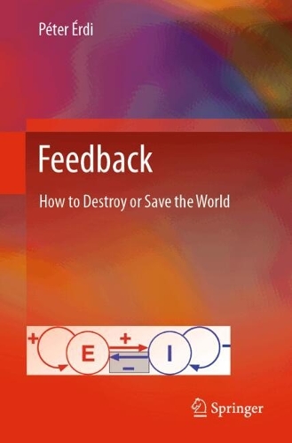 Паперова книга «Feedback: How to Destroy or Save the World», автор Пітер Ерді - фото №1