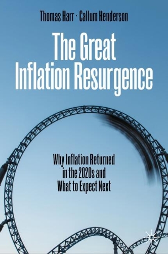 Паперова книга «The Great Inflation Resurgence: Why Inflation Returned in the 2020s and What to Expect Next», автор Томас Гарр - фото №1