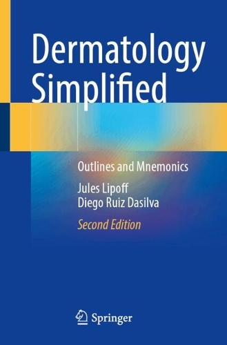 Паперова книга «Dermatology Simplified: Outlines and Mnemonics», авторів Дієго Руїс Дасильва, Джулс Ліпофф - фото №1