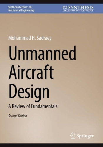 [object Object] «Unmanned Aircraft Design: A Review of Fundamentals», автор Мохаммад Х. Садраї - фото №1