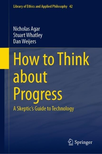 [object Object] «How to Think about Progress: A Skeptic's Guide to Technology», автор Николас Агар - фото №1