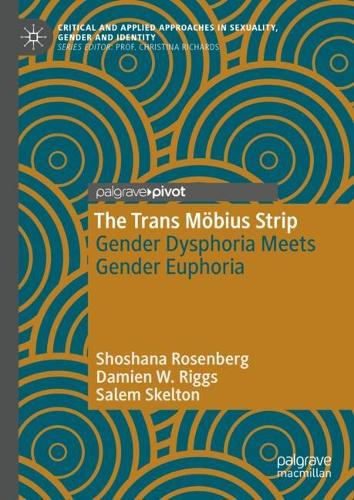 Бумажная книга «The Trans Möbius Strip: Gender Dysphoria Meets Gender Euphoria», автор Дэмиен В. Риггс - фото №1