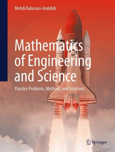 [object Object] «Mathematics of Engineering and Science: Practice Problems, Methods, and Solutions», автор Мехді Рахмані-Андебілі - фото №1