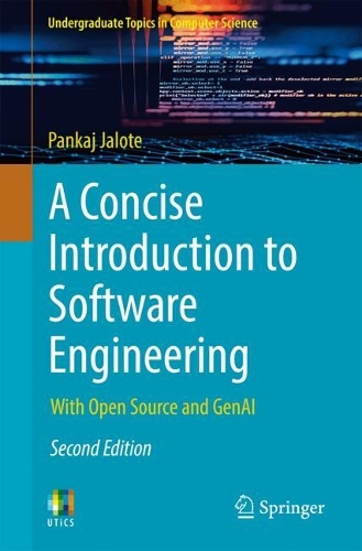 [object Object] «A Concise Introduction to Software Engineering: With Open Source and GenAI», автор Панкадж Джалоте - фото №1