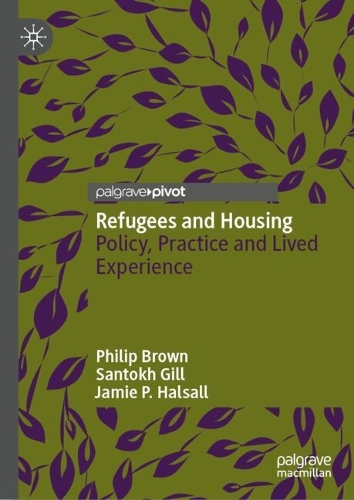 [object Object] «Refugees and Housing: Policy, Practice and Lived Experience», автор Филипп Браун - фото №1