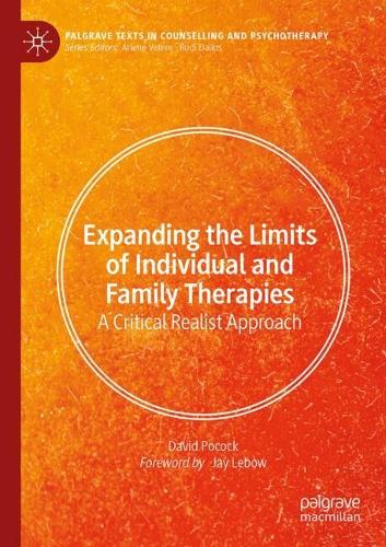 Бумажная книга «Expanding the Limits of Individual and Family Therapies: A Critical Realist Approach», автор Дэвид Покок - фото №1