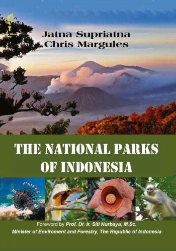 Бумажная книга «The National Parks of Indonesia», авторов Крис Маргулес, Джатна Суприатна - фото №1