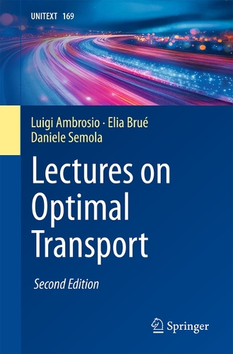 Бумажная книга «Lectures on Optimal Transport», авторов Даниэле Семола, Элия Бруэ, Луиджи Амброзио - фото №1
