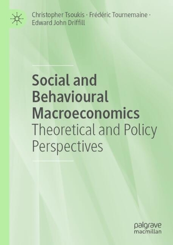 Paper book «Social and Behavioural Macroeconomics: Theoretical and Policy Perspectives», author Christopher Tsoukis - фото №1