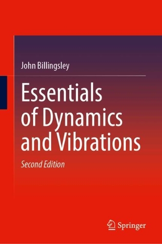 Бумажная книга «Essentials of Dynamics and Vibrations», автор Джон Биллингсли - фото №1