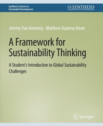 Бумажная книга «A Framework for Sustainability Thinking: A Student’s Introduction to Global Sustainability Challenges», автор Мэтью Куперус Хын - фото №1