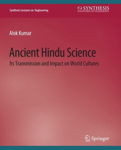 Бумажная книга «Ancient Hindu Science: Its Transmission and Impact on World Cultures», автор Алок Кумар - фото №1