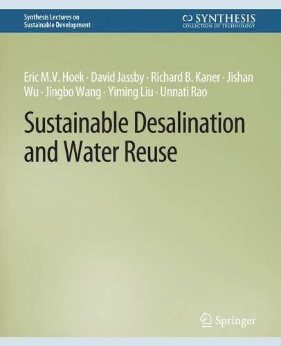 Бумажная книга «Sustainable Desalination and Water Reuse», авторов Дэвид Джасби, Эрик М.В. Хук, Цзинбо Ван, Джишань Ву, Ричард Б. Канер, Уннати Рао, Имин Лю - фото №1