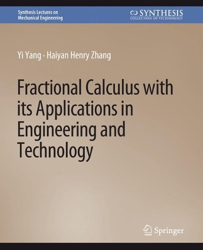 [object Object] «Fractional Calculus with its Applications in Engineering and Technology», авторів Хайян Генрі Чжан, І Ян - фото №1