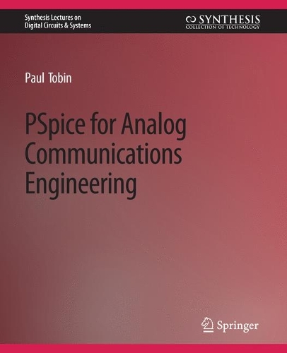 Паперова книга «PSpice for Analog Communications Engineering», автор Пол Тобін - фото №1