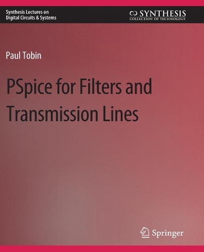 Паперова книга «PSpice for Filters and Transmission Lines», автор Пол Тобін - фото №1