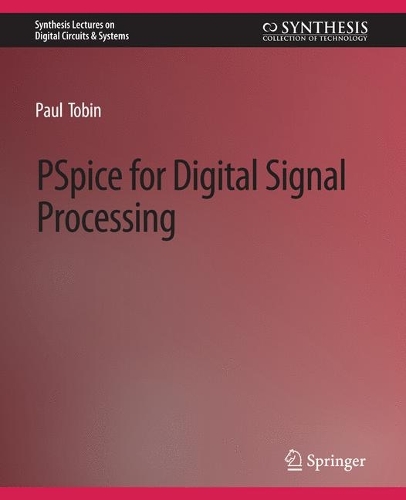 Паперова книга «PSpice for Digital Signal Processing», автор Пол Тобін - фото №1