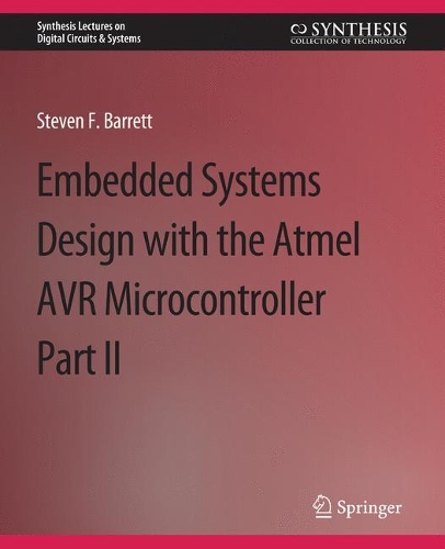 Бумажная книга «Embedded System Design with the Atmel AVR Microcontroller II», автор Стивен Барретт - фото №1