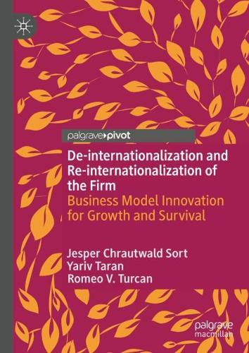 Бумажная книга «De-internationalization and Re-internationalization of the Firm: Business Model Innovation for Growth and Survival», автор Ярив Таран - фото №1