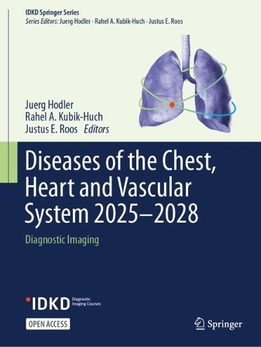 Бумажная книга «Diseases of the Chest, Heart and Vascular System 2025-2028: Diagnostic Imaging» - фото №1