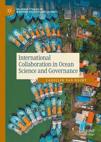 Бумажная книга «International Collaboration in Ocean Science and Governance», автор Каролин ван Ноорт - фото №1