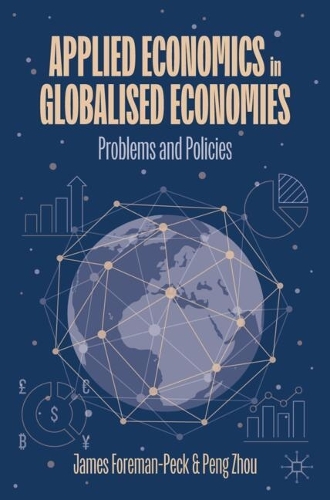 Бумажная книга «Applied Economics in Globalised Economies: Problems and Policies», автор Пэн Чжоу - фото №1
