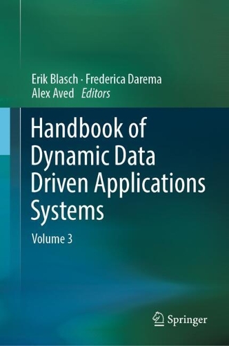 Бумажная книга «Handbook of Dynamic Data Driven Applications Systems: Volume 3» - фото №1