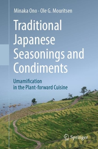 Бумажная книга «Traditional Japanese Seasonings and Condiments: Umamification in the Plant-forward Cuisine», автор Оле Г. Муритсен - фото №1