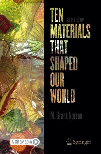 Паперова книга «Ten Materials That Shaped Our World», автор М. Грант Нортон - фото №1