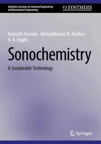 Бумажная книга «Sonochemistry: A Sustainable Technology», автор А. К. Хаги - фото №1