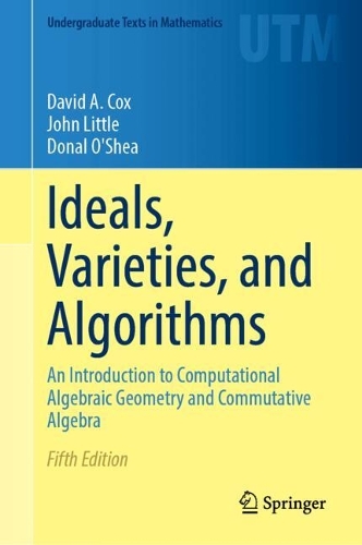 Паперова книга «Ideals, Varieties, and Algorithms: An Introduction to Computational Algebraic Geometry and Commutative Algebra», авторів Девід А. Кокс, Джон Літтл - фото №1