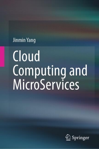 Паперова книга «Cloud Computing and MicroServices», автор Цзіньмінь Ян - фото №1