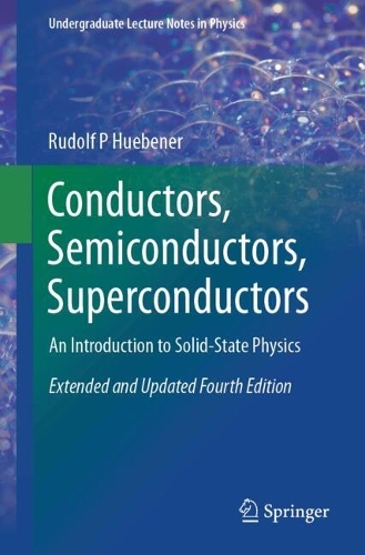 Паперова книга «Conductors, Semiconductors, Superconductors: An Introduction to Solid-State Physics», автор Рудольф П. Хубенер - фото №1