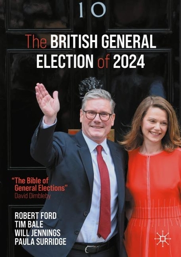 Бумажная книга «The British General Election of 2024», авторов Пола Сурридж, Роберт Форд, Уилл Дженнингс - фото №1