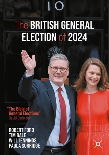 Бумажная книга «The British General Election of 2024», авторов Пола Сурридж, Роберт Форд, Уилл Дженнингс - фото №1