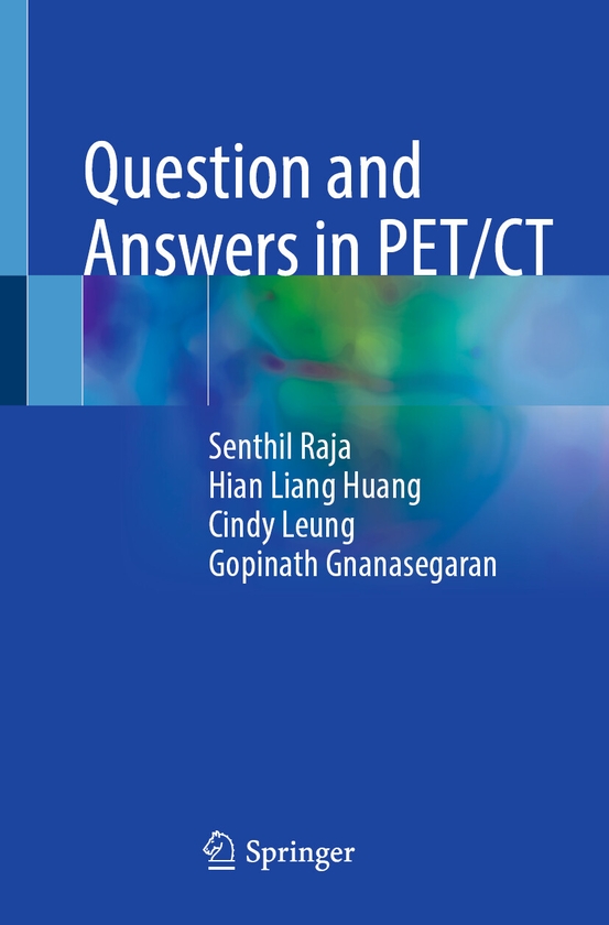 Бумажная книга «Question and Answers in PET/CT», авторов Синди Люнг, Гопинат Гнанасегаран, Хиан Лян Хуан, Сентил Раджа - фото №1