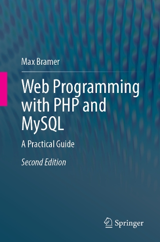 Паперова книга «Web Programming with PHP and MySQL: A Practical Guide», автор Макс Брамер - фото №1