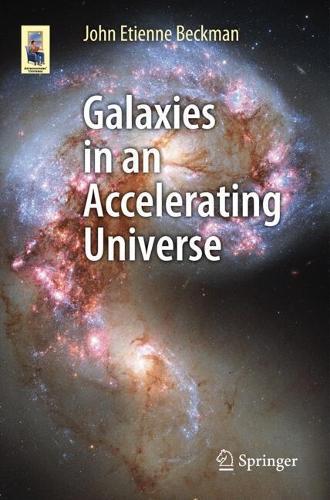 Бумажная книга «Galaxies in an Accelerating Universe», автор Джон Этьен Бекман - фото №1