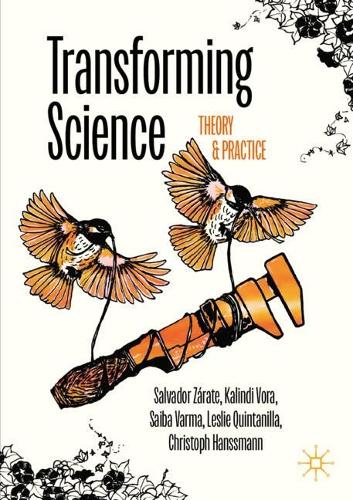 Паперова книга «Transforming Science: Theory and Practice», авторів Крістоф Гансманн, Калінді Вора, Саїба Варма - фото №1